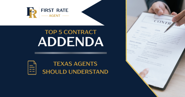 The Top 5 Contract Addenda for Texas Real Estate Agents
