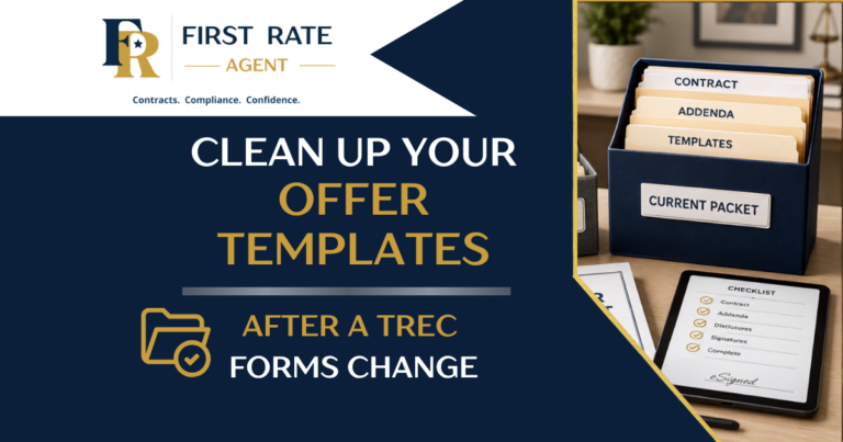 How Texas Agents Should Clean Up Their Offer Templates After a TREC Form Change